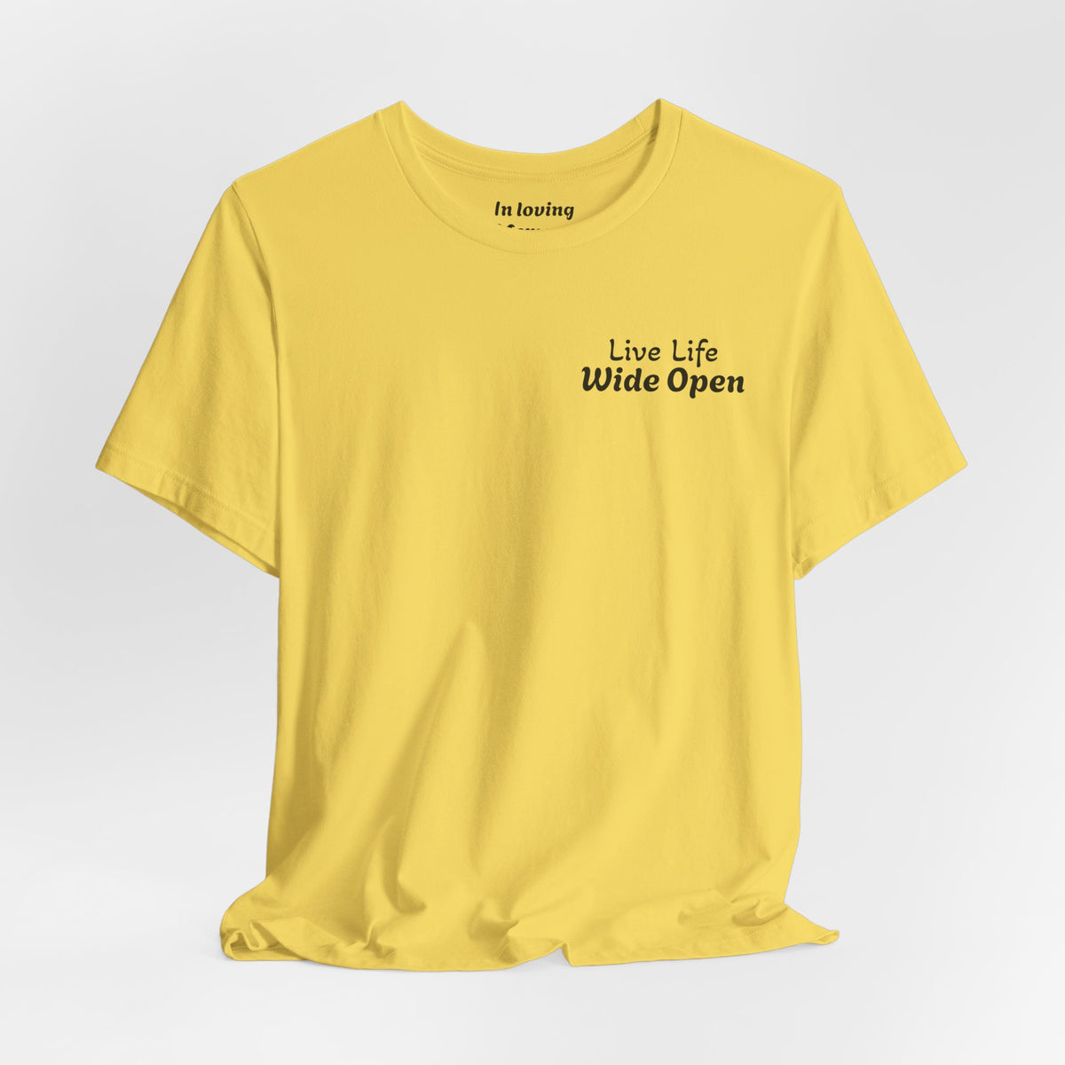Original Live Life Wide Open Tee